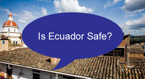 is ecuador safe